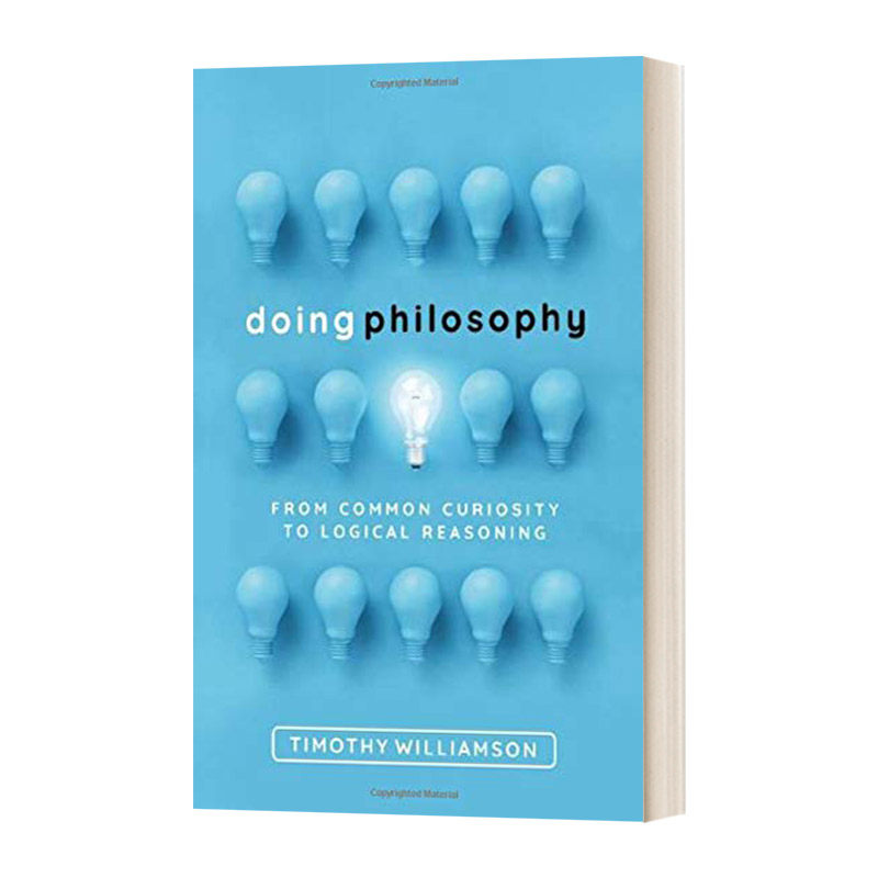 Doing Philosophy  哲学是怎样炼成的 从普通常识到逻辑推理 蒂莫西·威廉森