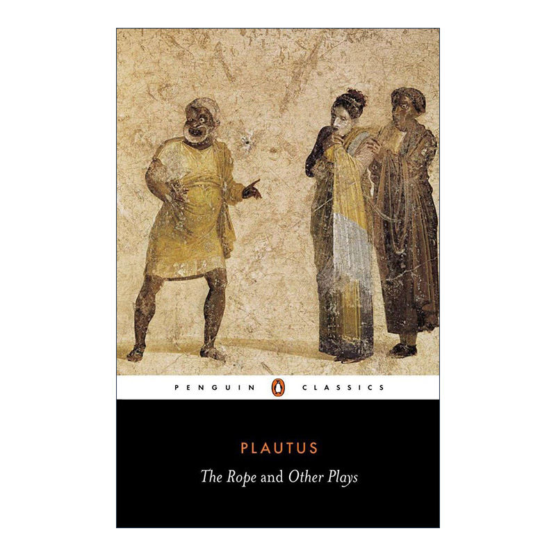 英文原版 The Rope and Other Plays 一根绳子 与其他戏剧选集 Plautus普劳图斯 企鹅经典 英文版 进口英语原版书籍