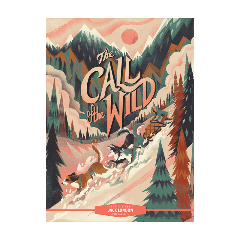 英文原版 Classic Starts The Call of the Wild 开始读经典 野性的呼唤 精装 英文版 进口英语原版书籍