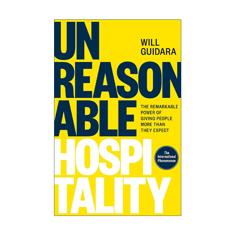 英文原版 Unreasonable Hospitality 不合理的款待 给予客户超出预期的服务的魔力 英文版 进口英语原版书籍