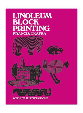 英文原版 Linoleum Block Printing 油毡雕版印刷 插图指南 木版 装饰设计 Francis J. Kafka 英文版 进口英语原版书籍