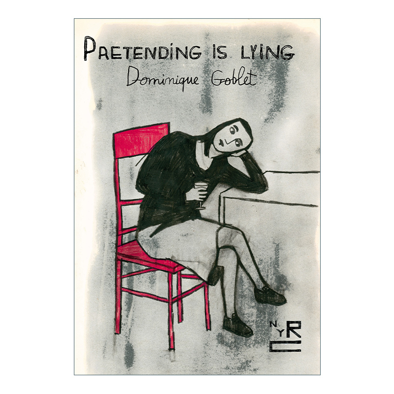 Pretending is Lying 假装就是撒谎 女性漫画小说 Dominique Goblet
