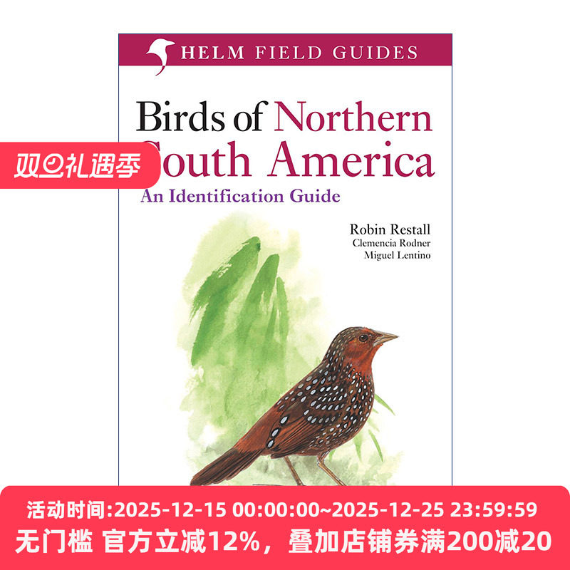 英文原版 Birds of Northern South America An Identification Guide 南美洲北部鸟类图鉴 英文版 进口英语原版书籍
