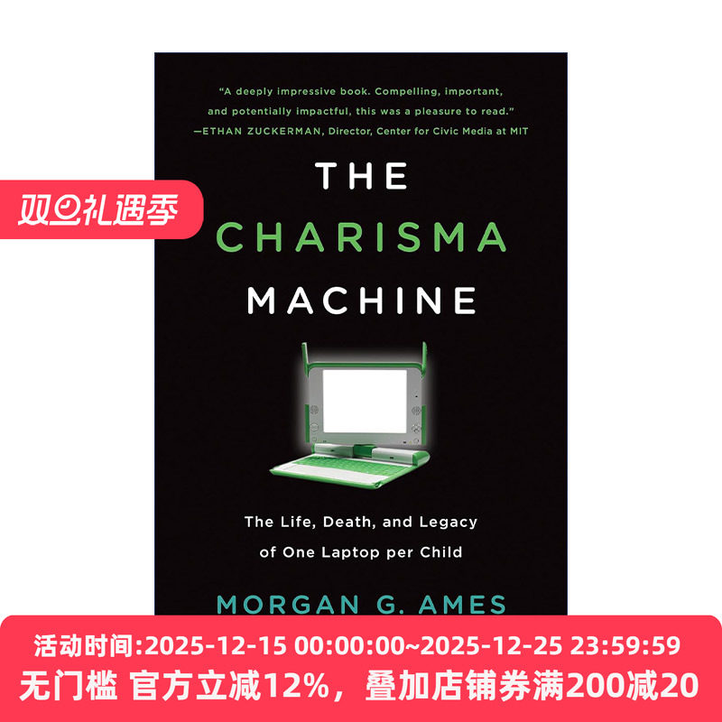 英文原版 The Charisma Machine The MIT Press 魅力机器 一童一电脑的生死和遗产 计算机历史博物馆奖 Morgan G. Ames 英文版