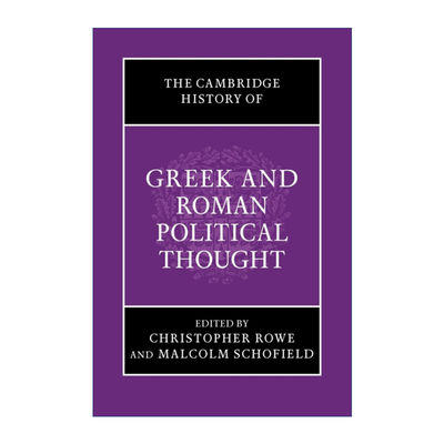 英文原版 The Cambridge History of Greek and Roman Political Thought 剑桥希腊罗马政治思想史 马克·戈尔迪 剑桥政治思想史