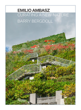 英文原版 Emilio Ambasz Curating a New Nature 阿根廷传奇绿色建筑先驱埃米利奥·安柏兹 精装建筑设计艺术图册 英文版进口书籍