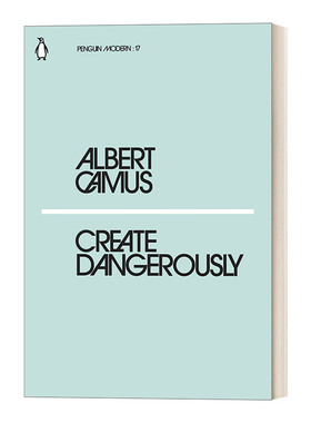 Create Dangerously 创作危险 阿尔贝·加缪 企鹅现代经典小绿书系列 英文原版文学理论读物 进口英语书籍