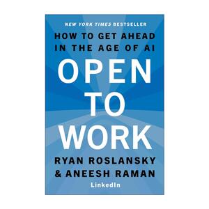 英文原版 Open to Work 开放求职 在AI时代脱颖而出 精装 英文版 进口英语原版书籍