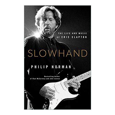 英文原版 Slowhand 慢速手 埃里克?克莱普顿的蓝调音乐生涯 精装音乐传记 英文版 进口英语原版书籍