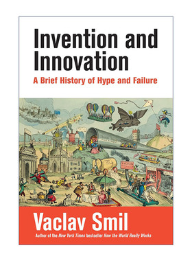 英文原版 Invention and Innovation  The MIT Press 发明与创新 炒作与失败简史 Vaclav Smil 精装 英文版 进口英语原版书籍