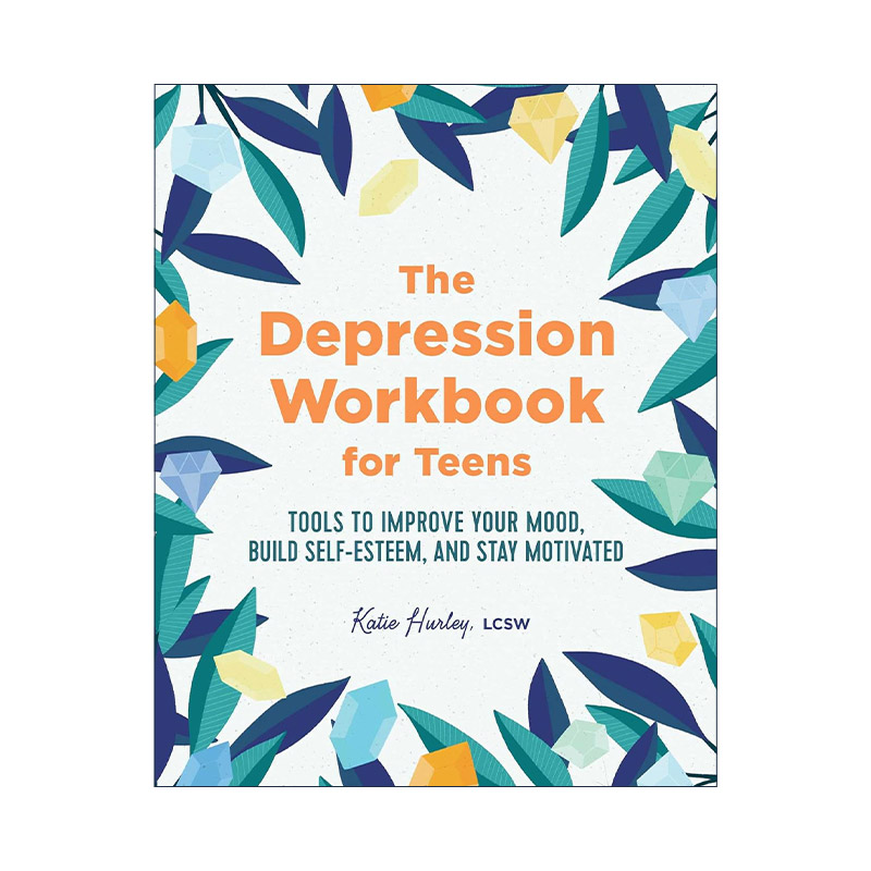 英文原版 The Depression Workbook for Teens 青少年抑郁症练习册 英文版 进口英语原版书籍