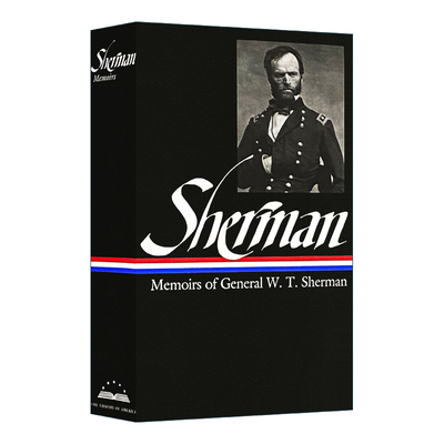 英文原版 William Tecumseh Sherman Memoirs of General W.T.Sherman LOA #51 威廉·特库姆塞·谢尔曼 精装 英文版 进口英语书