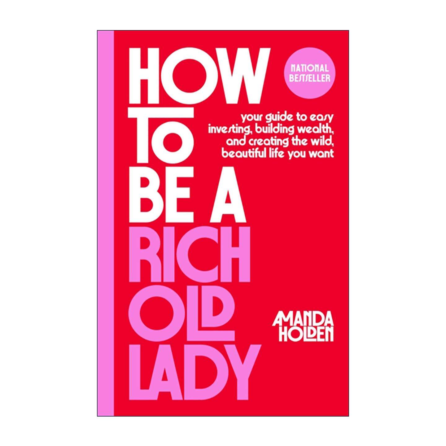 英文原版 How to Be a Rich Old Lady 优雅富足 轻松投资 积累财富 打造精彩人生 精装 英文版 进口英语原版书籍