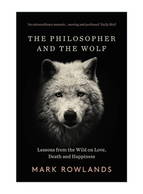 英文原版 The Philosopher and the Wolf 哲学家和狼 马克·罗兰德 英文版 进口英语原版书籍