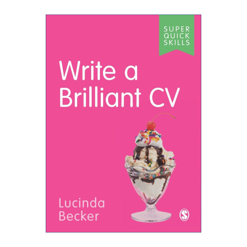 Write a Brilliant CV 如何撰写精彩的求职简历 SAGE学术技能入门系列 英美大学本科生学术指南