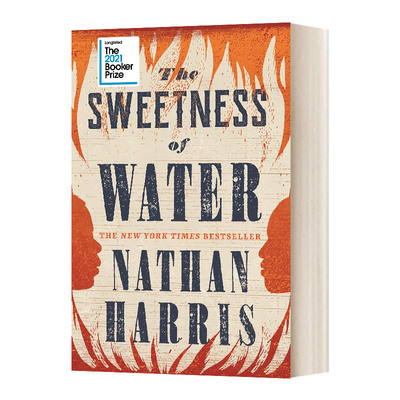The Sweetness of Water 水的甜蜜 2021布克奖长名单 内森·哈里斯 精装