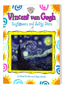 Vincent Van Gogh Sunflowers and Swirly Stars 文森特 梵高 向日葵与漩涡之星 英文原版儿童读物 进口英语书籍