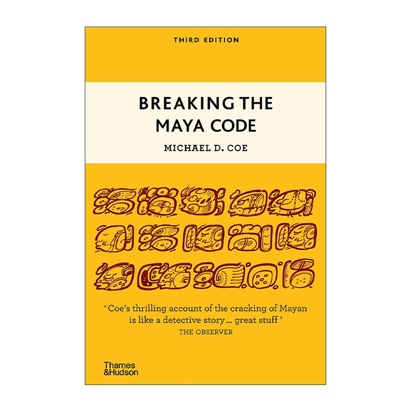 英文原版 Breaking The Maya Code 破解玛雅密码 人类学家迈克尔·道格拉斯·科 英文版 进口英语原版书籍