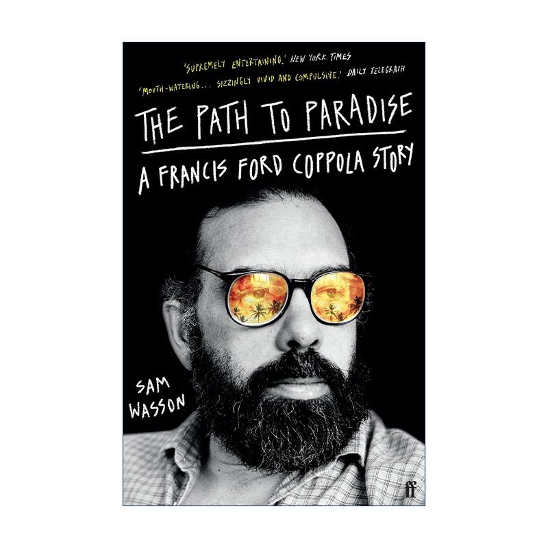 英文原版 The Path to Paradise 通往天堂之路 弗朗西斯·福特·科波拉传记 教父系列电影导演 英文版 进口英语原版书籍