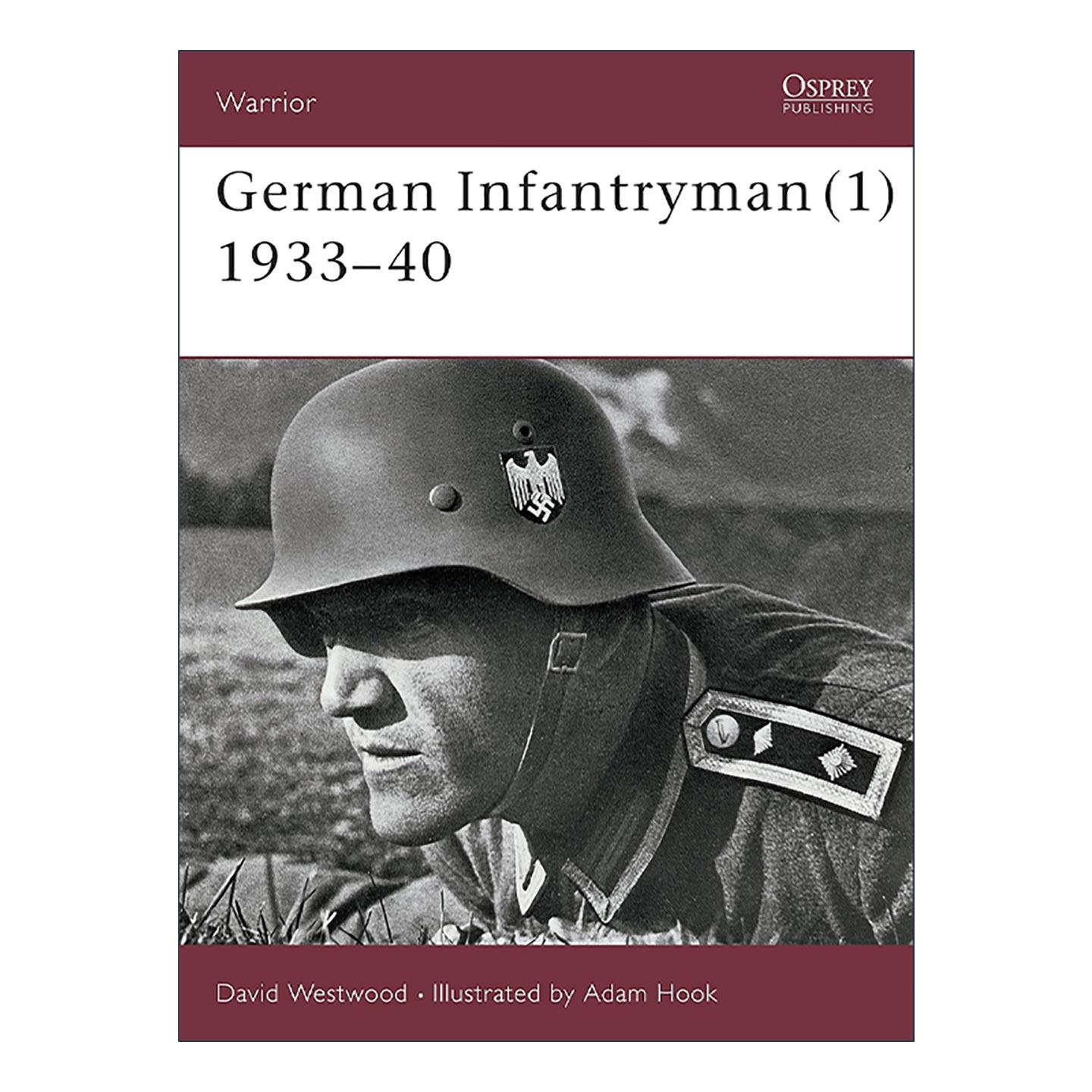 英文原版 German Infantryman 1 1933–40 二战德国步兵 历史上的战士系列 英文版 进口英语原版书籍