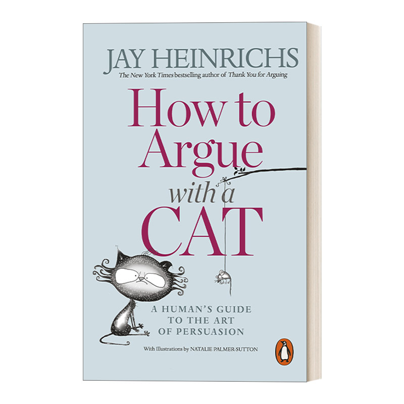 How to Argue with a Cat如何说服一只猫杰伊·海因里希斯