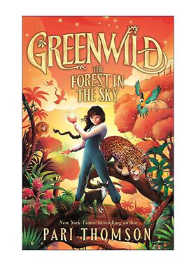 英文原版 Greenwild The Forest in the Sky 绿野世界3 天空之林 精装 英文版 进口英语原版书籍