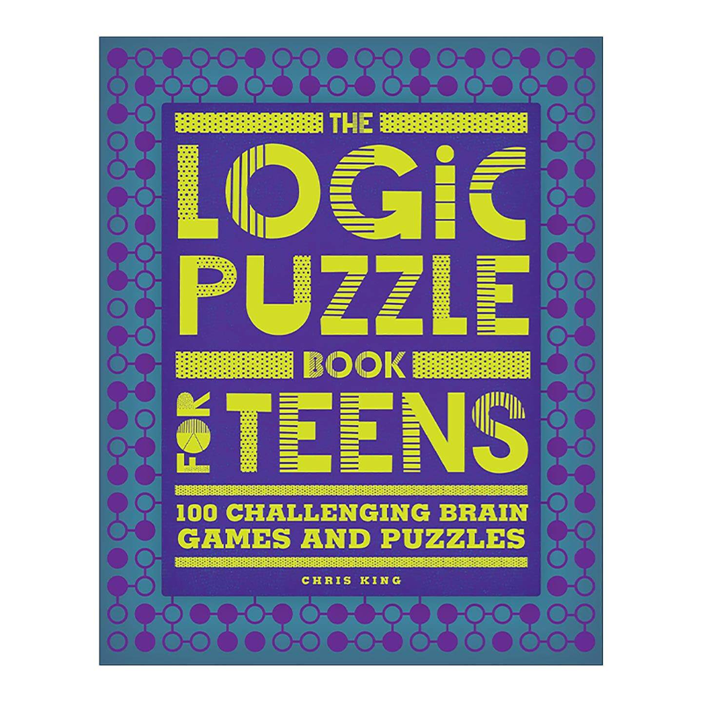 英文原版 The Logic Puzzle Book for Teens 青少年逻辑谜题书 益智大脑活动书 填字游戏 密码推理 数独 Chris King 英文版