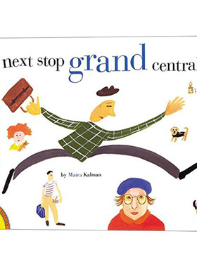 Next Stop Grand Central 下一站大中央车站 4-8岁车站主题绘本 Maira Kalman
