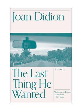 英文原版 The Last Thing He Wanted (Vintage International) 父亲的遗愿 安妮·海瑟薇主演同名Netflix电影原著 Joan Didion