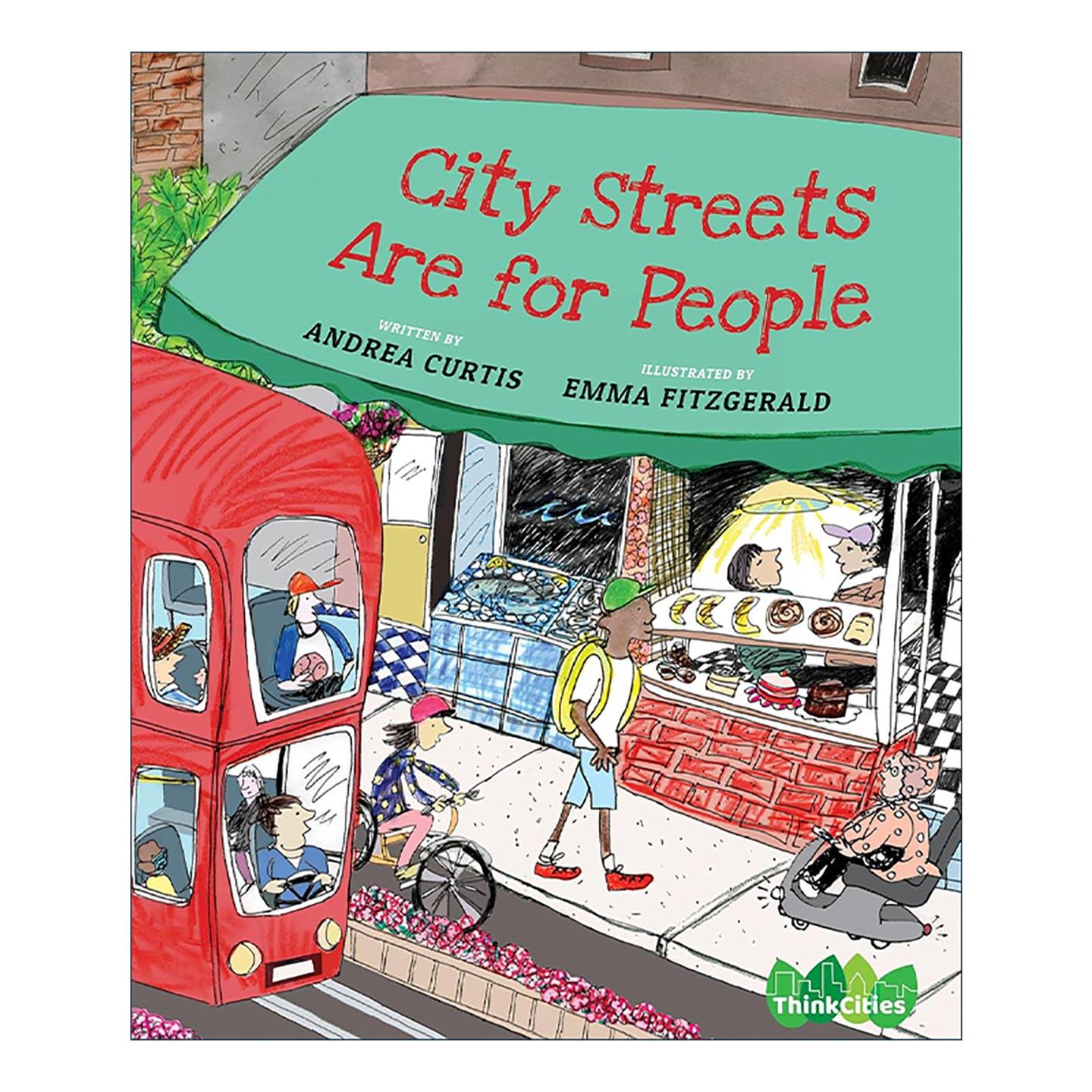 英文原版 City Streets Are for People 城市街道是为人而建的 可持续交通的需求 儿童科普百科 精装 英文版 进口英语原版书籍