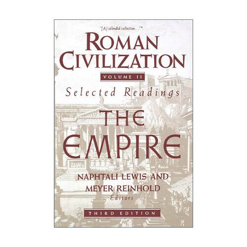 英文原版 Roman Civilization 罗马文明资料选读 卷二 帝国 第三版 历史 拿弗他利·路易斯 英文版 进口英语原版书籍