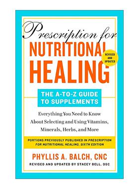 英文原版 Prescription for Nutritional Healing 实用家庭营养治疗处方百科 补品指南 家庭保健宝典 英文版 进口英语原版书籍