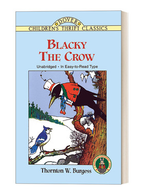 Blacky the Crow 桑顿·伯吉斯动物故事书：乌鸦布莱克的故事