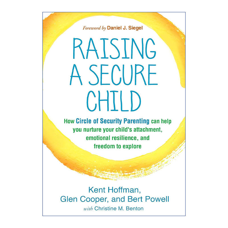 Raising a Secure Child 安全圈教养 培养孩子的情绪复原力 安全感是一切的答案