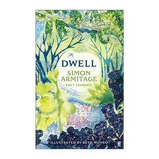 英文原版 Dwell 栖身 英国桂冠诗人西蒙·阿米蒂奇 精装插图诗集 英文版 进口英语原版书籍