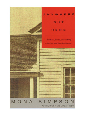Anywhere But Here 在别处 除了这里以外的任何地方 女性小说 怀丁作家奖得主Mona Simpson