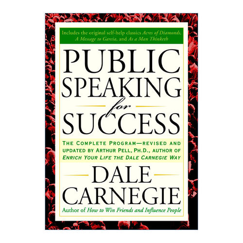 Public Speaking for Success 成功演讲指南 修订更新版 Dale Carnegie