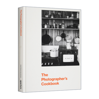 The Photographer's Cookbook 摄影师的食谱书料理摄影集 精装
