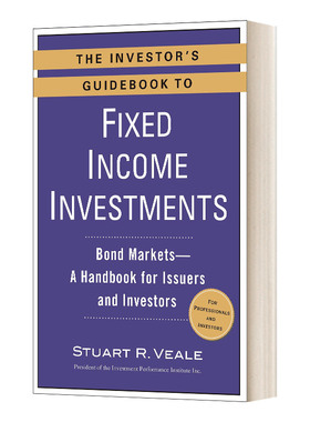 英文原版 The Investor's Guidebook to Fixed Income Investments 固定收益投资指南 债券市场发行人和投资者手册 英文版 进口英