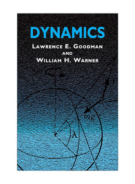 英文原版 Dynamics 动力学 矢量微积分 粒子运动 Lawrence E Goodman 英文版 进口英语原版书籍