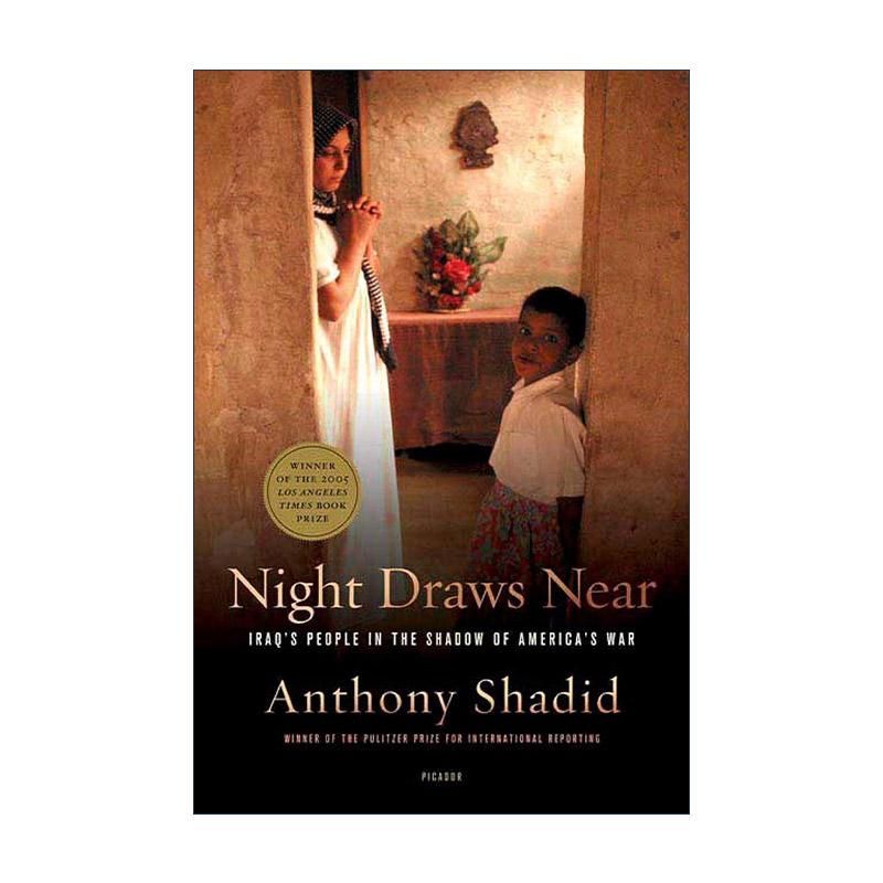 英文原版 Night Draws Near 夜幕降临 美国战争阴影下的伊拉克人民 洛杉矶时报图书奖 英文版 进口英语原版书籍