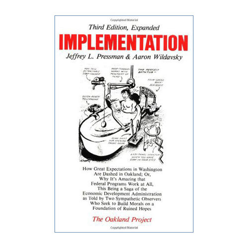 Implementation 执行 联邦政府的期望在奥克兰市落空 Jeffrey L. Pressman