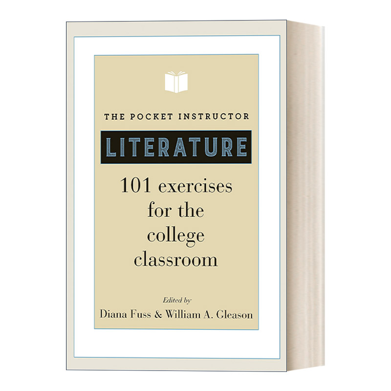 英文原版 The Pocket Instructor Literature 大学文学教师教学设计集口袋手册 含101个成功教案 Diana Fuss 英文版 进口书籍
