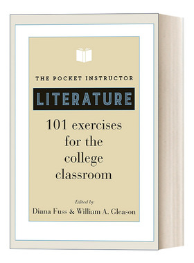 英文原版 The Pocket Instructor Literature 大学文学教师教学设计集口袋手册 含101个成功教案 Diana Fuss 英文版 进口书籍