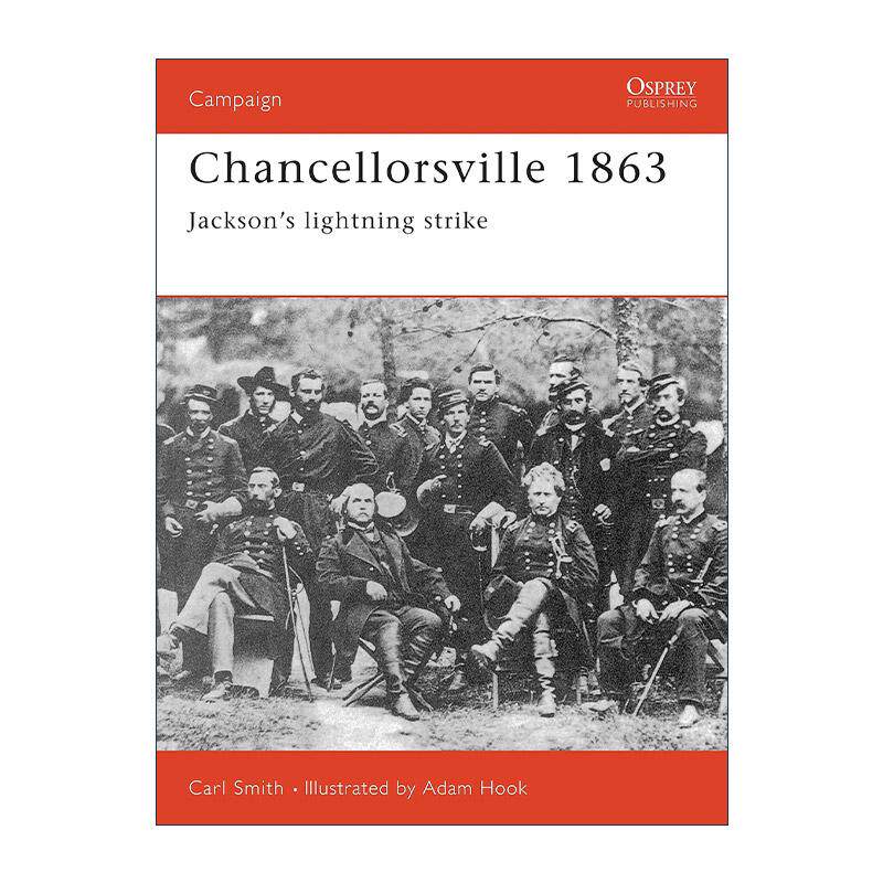 英文原版 Chancellorsville 1863 美国内战 钱斯勒斯维尔战役 战争历史系列 英文版 进口英语原版书籍