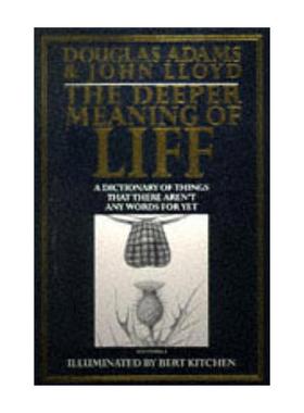 英文原版 The Deeper Meaning of Liff 冷僻怪异字典更新版 银河系搭车客指南作者Douglas Adams 英文版 进口英语原版书籍