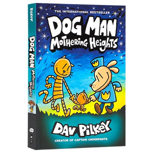 Dog Man 10 Mothering Heights 神探狗狗的冒险10 精装 英文原版儿童英语幽默桥梁漫画 内裤超人作家 Dav Pilkey 进口书籍