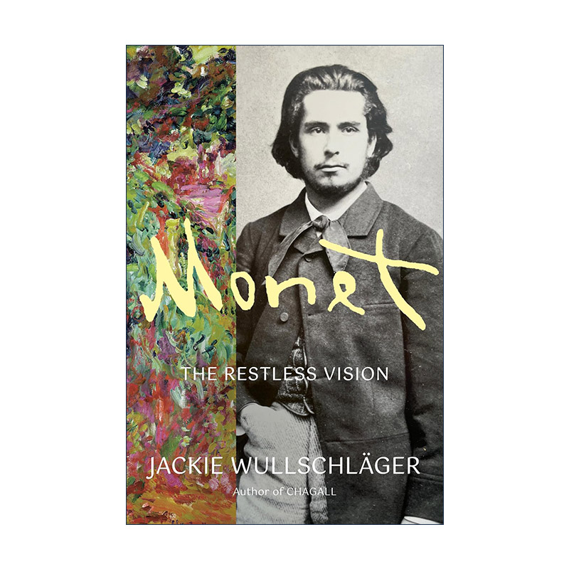 英文原版 Monet 莫奈传 不安的幻象 Jackie Wullschlager 精装 英文版 进口英语原版书籍