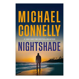 英文原版 Nightshade 黑夜暗影 精装 迈克尔 康奈利 英文版 进口英语原版书籍