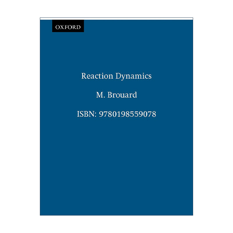 英文原版 Reaction Dynamics 反应动力学 牛津化学读本系列 英文版 进口英语原版书籍
